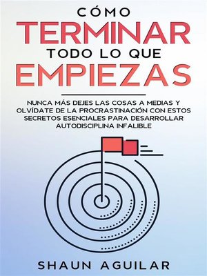 cover image of Cómo Terminar Todo lo que Empiezas